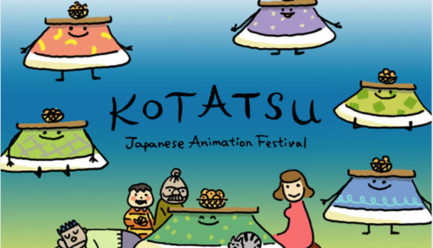 Kotatsu Japanese Animation Festival 2017