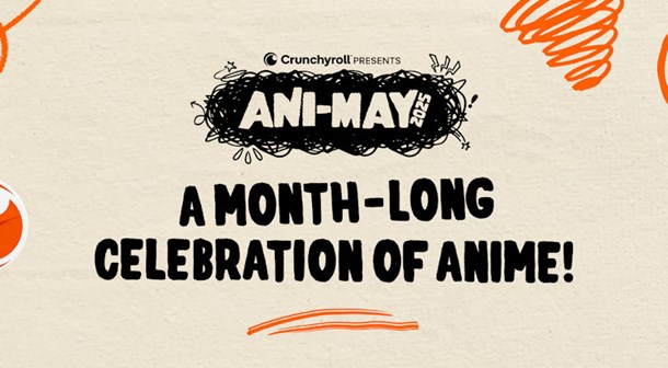 Crunchyroll celebrate Anime-May with 20 ad free series