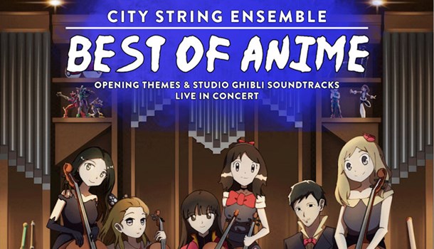 City String Ensemble announce new date for Best of Anime concert