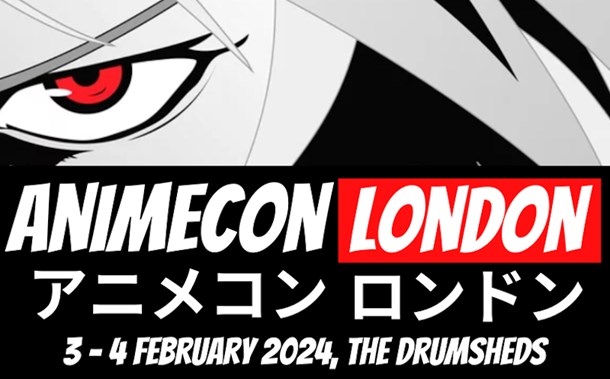 Anime Independent - AnimeCon London comes to the Drumsheds in February