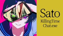 Sato Killing Time Chat.exe blurs the lines between gaming and the real world